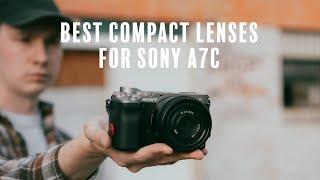 Best Compact Lenses for Sony A7C