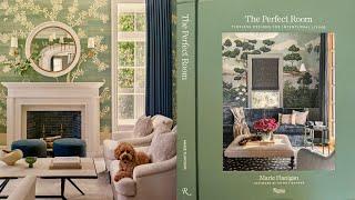 A Review: The Perfect Room: Timeless Designs...Marie Flanigan with Susan Sully & Rainy-Day Gardening