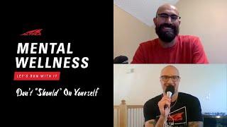 Mental Wellness: Let's Run With It - Episode 1