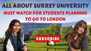 All About Surrey University ? Worth it to go to London 2024 ? | How to get jobs in London ?