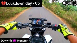 Day with monster |Lockdown day - 05 | Tamil | Motovlog | Duke 390 review | TTF | Ktm | R15v3 |