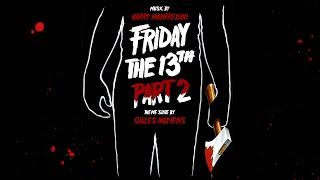 Harry Manfredini - Friday The 13th, Part 2 [Theme Suite by Gilles Nuytens]