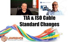 New TIA & ISO TCL and ETCL Cable Requirement Standards and The Upcoming Single Pair Ethernet