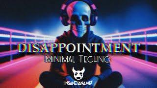 Insane ianami - Disappointment (Official Audio Video) | Minimal Techno Music