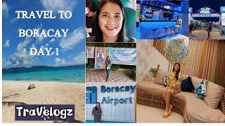 TRAVEL TO BORACAY DAY 1 - VLOG#1