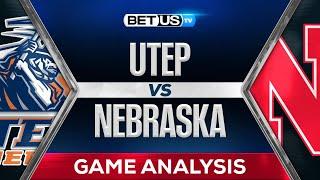 UTEP vs Nebraska | College Football Week 1 Early Game Preview