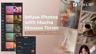 Infuse Mocha Mousse into Your Visuals with Pixlr Express