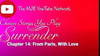 Choices - Surrender Book 1 Ch. 14: Diana's & Mackenzie's Romantic Date Night In Paris! ‍️‍‍️‍