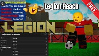 Legion: Deprecated Soccer Reach Script 2024 | Working pc and mobile FREE