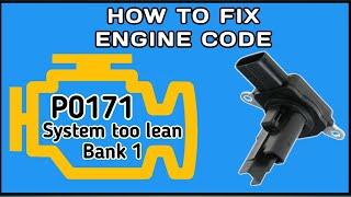 How to fix engine code , p0171 fuel trim system lean bank 1, engine idling problems solved