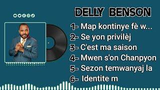 Delly Benson - Map kontinye few konfyans / Se yon Privilèj/Mwen s'on chanpyon | Musique Évangélique