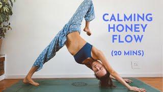 20 Min Feel Good Honey Flow