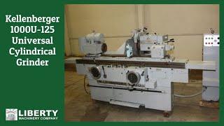 Kellenberger 1000U-125 Universal Cylindrical Grinder - Liberty #38719