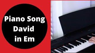 David in Em | Piano Song by Andrew Kapur