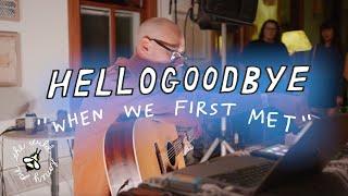 Hellogoodbye - When We First Met | The Wild Honey Pie Pizza Party