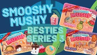 Smooshy Mushy Besties Series 3 Unboxing | The Upside Down Robot