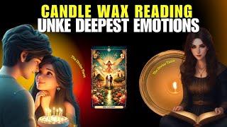 CANDLE WAX READING | UNKE DEEPEST EMOTIONS आपके लिए | UNKI CURRENT FEELINGS TODAY  | HINDI TAROT