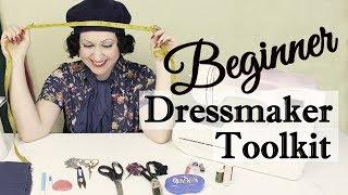 SEWING BEGINNER STARTER TOOLKIT - The essential sewing tools you need to get started sewing