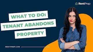 Abandoned Rental Property: What To Know