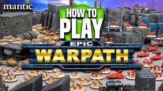 How to Play Epic Warpath by Mantic Games