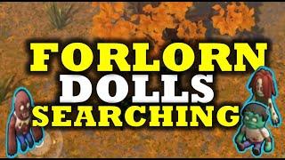 SEARCHING FOR FORLORN-DOLLS (SEASON 65) - LDOE