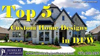 Top 5 DFW Custom Home Designs, Brockdale, Lucas, TX | Homes By J. Anthony | DFW Custom Home Builder