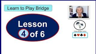 Learn to Play Bridge: Lesson 4: Declarer Play