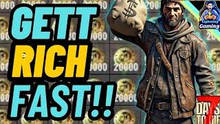 7 days to die 1.1 Gett rich fast! all 3 working methods!