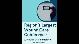 16th Abu Dhabi Wound Care Conference | 10-11 April 2025 | ADNEC -UAE Book your stand Now!