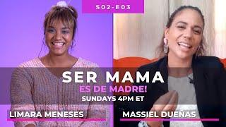 @MassielDuenas y Limara Meneses en Ser mamá es De Madre | S2 · E3