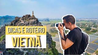 Dicas e Roteiro de Viagem para o Vietnã