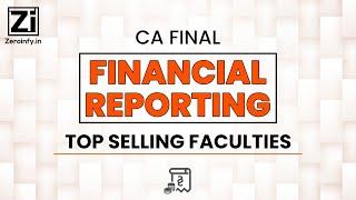 CA Final Financial Reporting Top Selling Faculties Of Zeroinfy