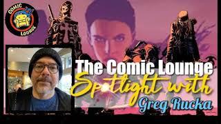 The Comic Lounge: Interview w/Greg Rucka