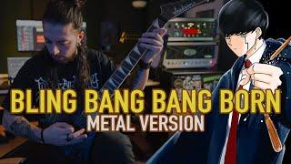 BLING-BANG-BANG-BORN (MASHLE Season 2 OP) | ORIGINAL METAL COVER by Rocco Minichiello