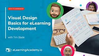 Visual Design Basics for eLearning Development | How-To Workshop