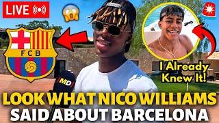 URGENT! NICO WILLIAMS HAS JUST SURPRISED THE BARCELONA FANS! NOBODY EXPECTED! BARCELONA NEWS TODAY!