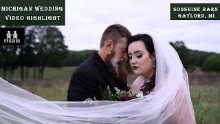 Michigan Wedding Video Highlight at Sonshine Barn, Gaylord, MI