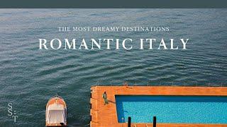 The Most Romantic Getaways in Italy: Where to Stay & What to See | SIMPLY SLOW TRAVELER