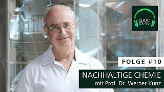 Verbesserte Formel: NACHHALTIGE CHEMIE mit Prof. Dr. Werner Kunz