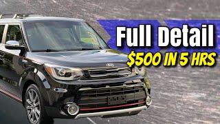 Full Detail- Kia Soul | $500 in 5 Hrs | Tips On Working FASTER!