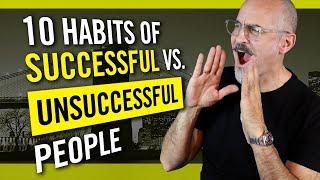 10 Habit of Successful vs Unsuccessful People - How to Succeed in Business and in Life