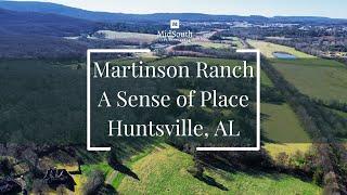 Martinson Ranch - A Sense of Place