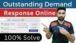 Response to Outstanding demand notice income tax online 2024 | How to pay outstanding demand online