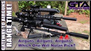 AIRGUNS AIRGUNS AIRGUNS – Which One Will Nolan Choose - Gateway to Airguns Range Time