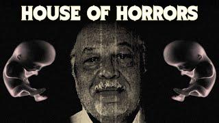 Dr. Gosnell's House of Horrors