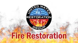 Fire Restoration at United Water Restoration Group