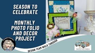 Country Craft Creations, Season to Celebrate, Monthly Photo Folio and Decor Project, Walk Through