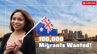 100,000 Migrants Wanted! #australia #immigration