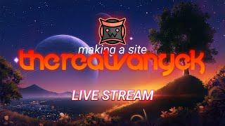 day stream | making a site & some other stuff i guess