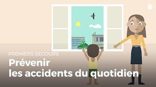 Prévenir les accidents du quotidien | Secourisme